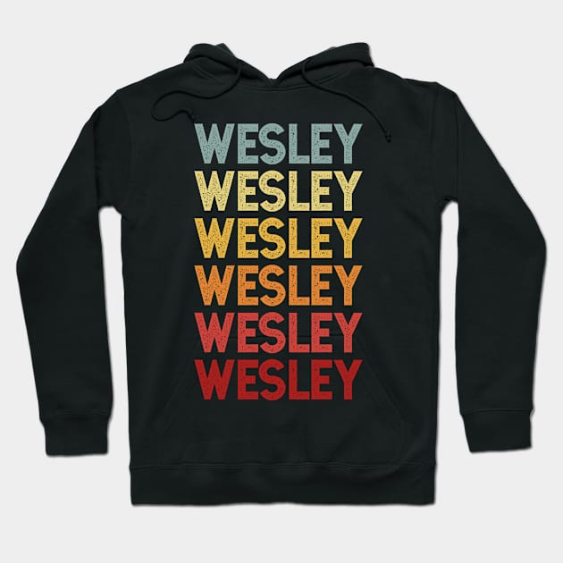 Wesley Name Vintage Retro Gift Named Wesley Hoodie by CoolDesignsDz